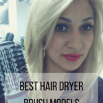 The Best Hair Dryer Brush Models For DYI Styling